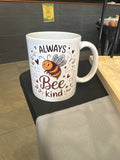Always Bee Kind, 11oz mug