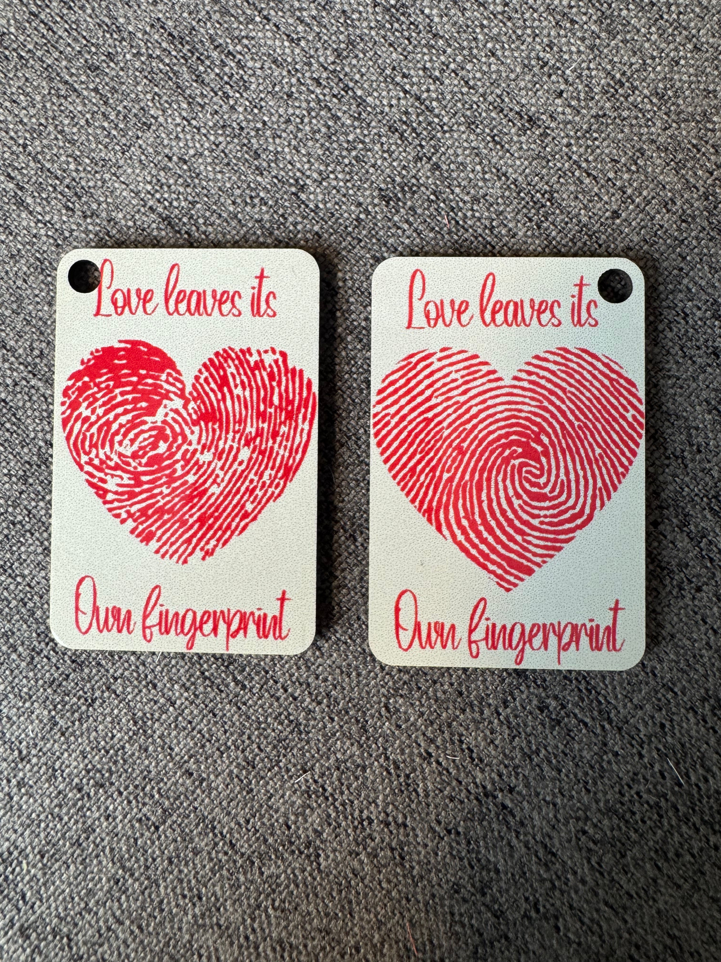 Love leaves its own fingerprint - key ring
