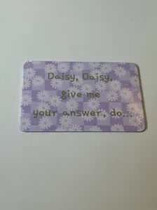 Daisy Daisy Magnet | Cute Floral Fridge Magnet | Aesthetic Purple Daisy Decor | Romantic Quote Magnet | Gift for Her | Cottagecore Gift Idea