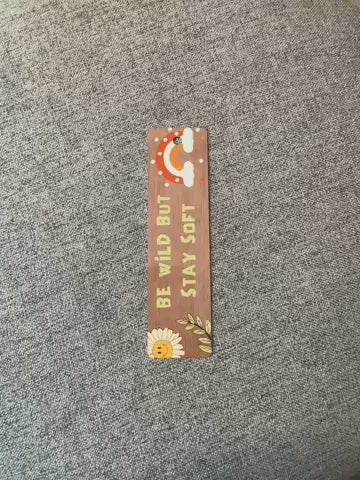 Be Wild But Stay Soft Bookmark